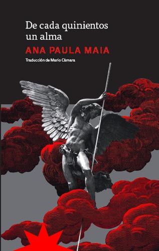 DE CADA QUINIENTOS UN ALMA | 9788412492187 | MAIA, ANA PAULA
