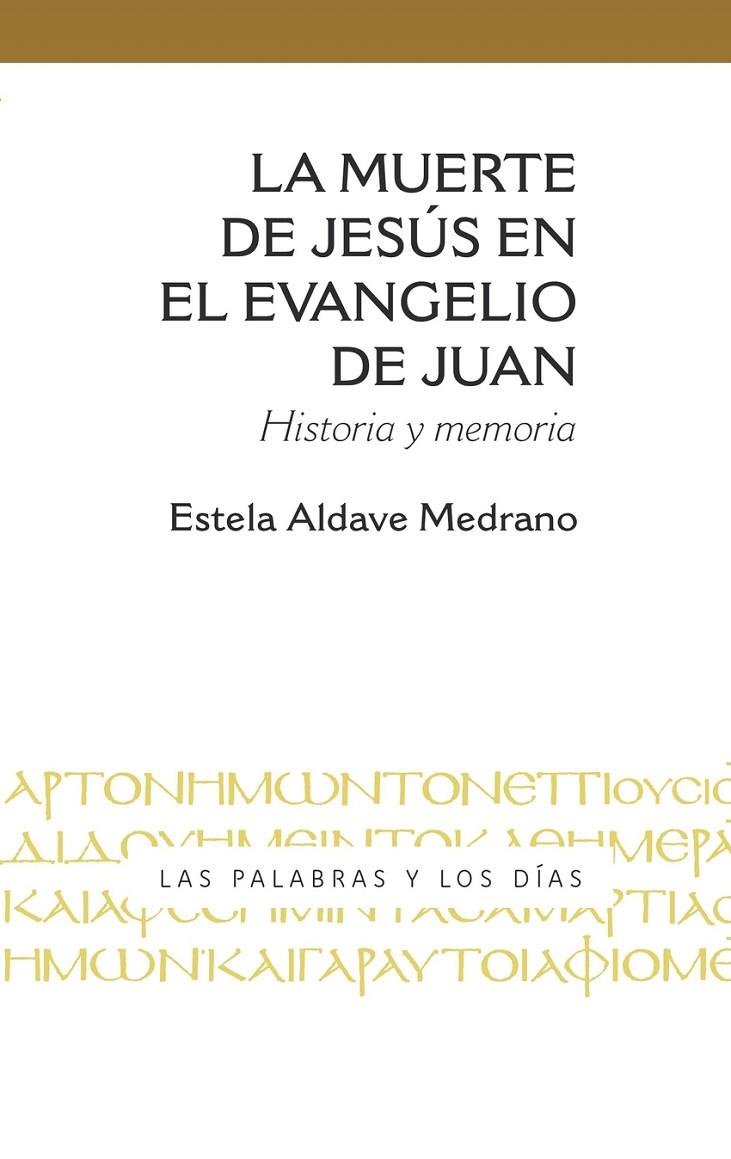 MUERTE DE JESÚS EN EL EVANGELIO DE JUAN, LA | 9788428841153 | ALDAVE MEDRANO, ESTELA