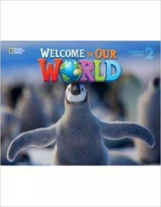WELCOME OUR WORLD AME 2 ALUM | 9781285870601
