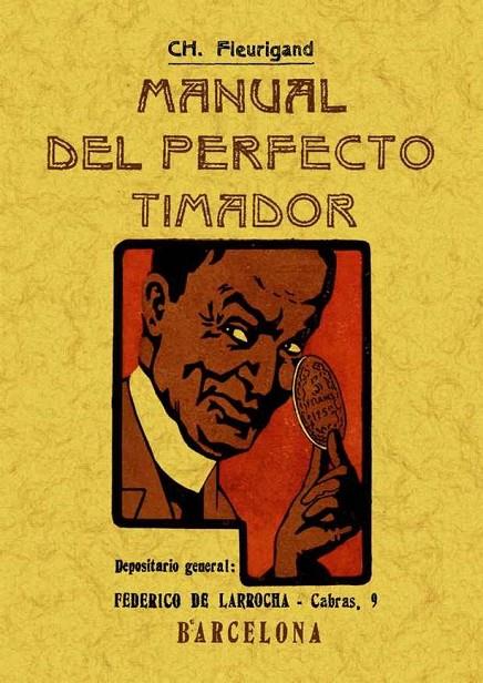 MANUAL DEL PERFECTO TIMADOR | 9788490012260 | FLEURIGAND, CH.