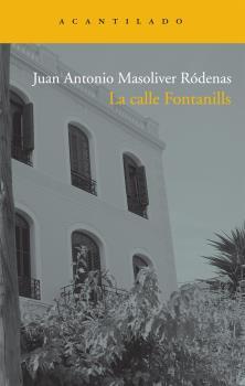 CALLE FONTANILLS, LA | 9788492649655 | MASOLIVER RÓDENAS, JUAN ANTONIO