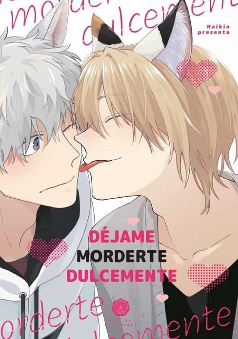 DÉJAME MORDERTE DULCEMENTE | 9788412538397 | HAIKIN