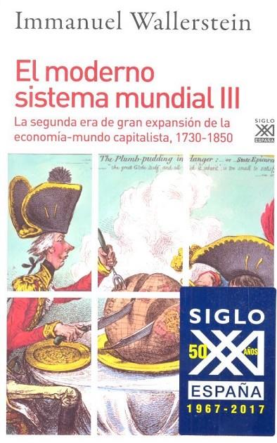 MODERNO SISTEMA MUNDIAL III, EL | 9788432318597 | WALLERSTEIN, IMMANUEL MAURICE
