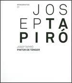 JOSEP TAPIRÓ. PINTOR DE TÁNGER | 9788480432191 | CARBONELL, JORDI À.