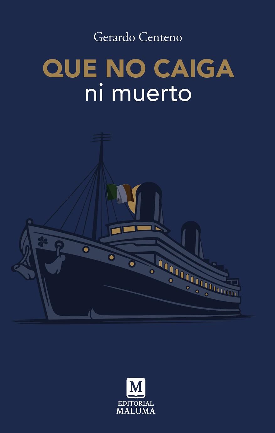 QUE NO CAIGA NI MUERTO | 9791399118933 | CENTENO, GERARDO