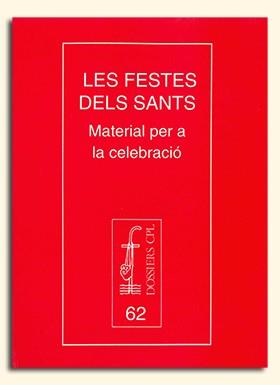 FESTES DELS SANTS, LES | 9788474672985 | VARIOS AUTORES
