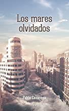 MARES OLVIDADOS, LOS | 9788494844669 | CASANOVA, PABLO