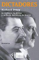DICTADORES. LA ALEMANIA DE HITLER Y LA UNION SOVIETICA DE STALIN | 9788483832837 | OVERY, RICHARD