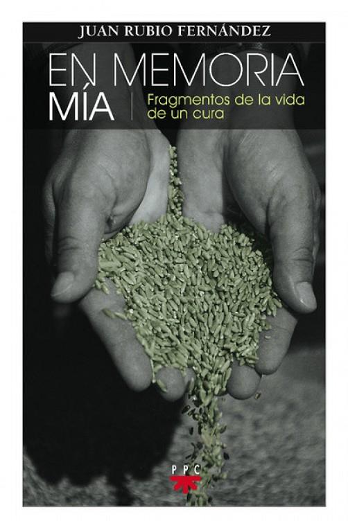 EN MEMORIA MÍA | 9788428822251 | RUBIO FERNÁNDEZ, JUAN