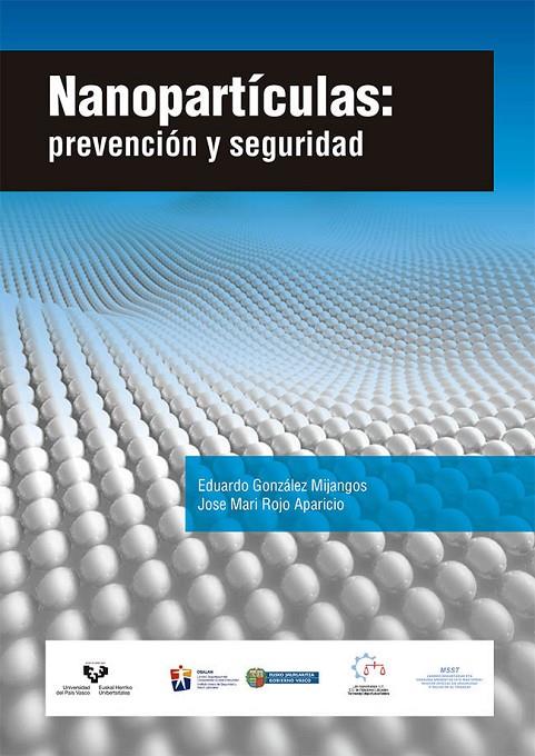 NANOPARTÍCULAS | 9788490822975 | GONZÁLEZ MIJANGOS, EDUARDO / ROJO APARICIO, JOSÉ MARI