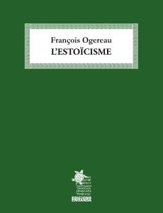 ESTOÏCISME, L' | 9791399214635 | OGEREAU, FRANÇOIS