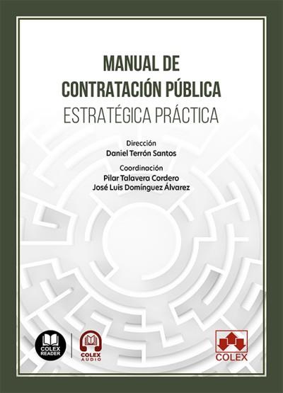 MANUAL DE CONTRATACIÓN PÚBLICA. ESTRATÉGICA PRÁCTICA | 9791370114398 | TERRÓN SANTOS, DANIEL