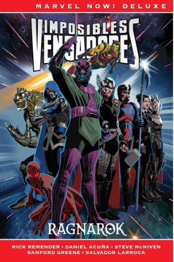 MARVEL NOW! DELUXE. IMPOSIBLES VENGADORES 02 : RAGNAROK | 9788411018395 | LARROCA, SALVADOR / ACUÑA, DANIEL