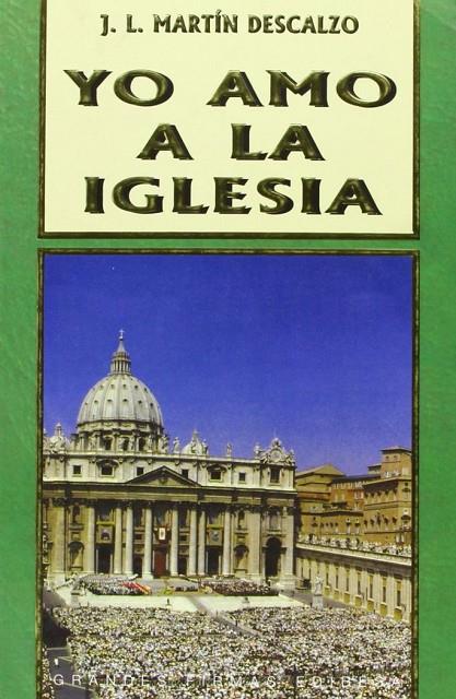 YO AMO A LA IGLESIA | 9788485803859 | MARTÍNEZ PUCHE, JOSÉ A.