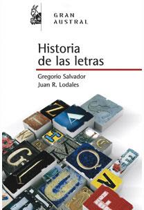 HISTORIA DE LAS LETRAS | 9788467029680 | SALVADOR, GREGORIO / LODARES, JUAN RAMÓN