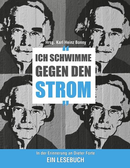 ICH SCHWIMME GEGEN DEN STROM | 9783750492745 | BONNY, KARL HEINZ