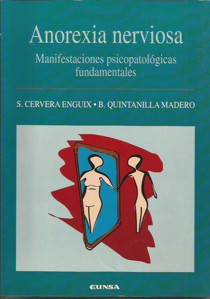 ANOREXIA NERVIOSA | 9788431313357 | CERVERA ENGUIX, SANTIAGO / QUINTANILLA MADERO, BEATRIZ
