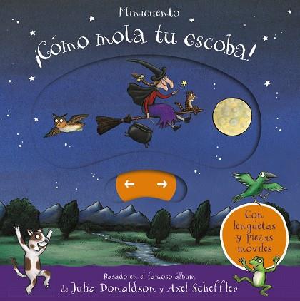 CÓMO MOLA TU ESCOBA! MINICUENTO | 9788469628959 | DONALDSON, JULIA