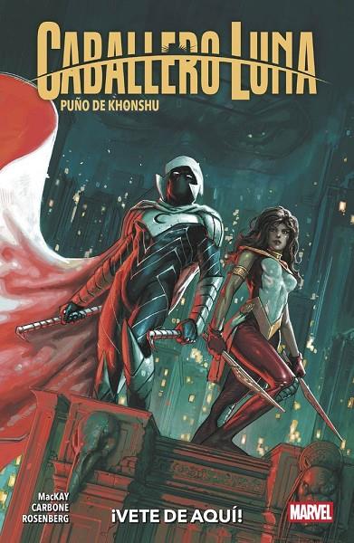 100% MARVEL. CABALLERO LUNA PUÑO DE KHONSHU 03 : VETE DE AQUÍ | 9791370139582 | CARBONE, DOMENICO / MACKAY, JED