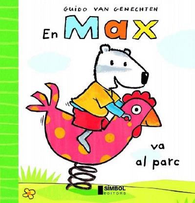 EN MAX VA EL PARC | 9788495987440 | VAN GENECHTEN, GUIDO