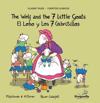WOLF AND THE SEVEN LITTLE GOATS, THE / EL LOBO Y LOS SIETE CABRITILLOS | 9791399087185 | GALLARDO SÁNCHEZ, PEDRO