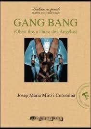 GANG BANG | 9788415248286 | MIRÓ I COROMINA , JOSEP MARIA
