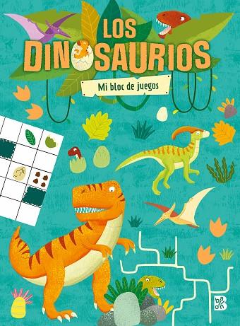 MI BLOC DE JUEGOS - LOS DINOSAURIOS | 9789403232478 | BALLON