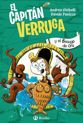 CAPITÁN VERRUGA 02, EL. EL CAPITÁN VERRUGA Y EL BESUGO DE ORO | 9788469642214 | VISIBELLI, ANDREA
