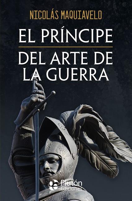 PRÍNCIPE Y DEL ARTE DE LA GUERRA, EL | 9788419087713 | MAQUIAVELO, NICOLAS