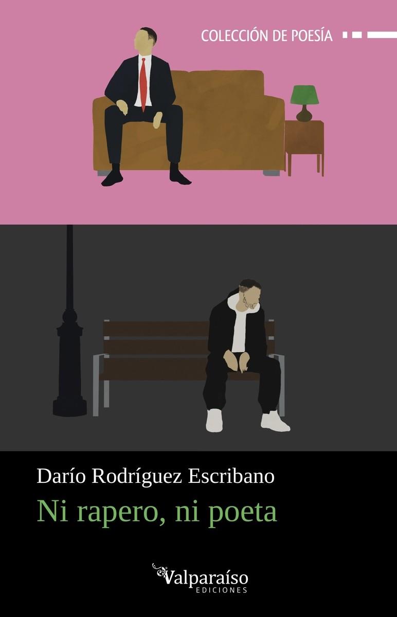 NI RAPERO, NI POETA | 9791387538927 | RODRIGUEZ ESCRIBANO, DARIO