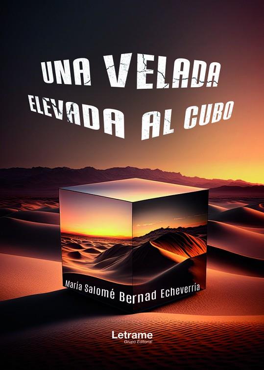 VELADA ELEVADA AL CUBO, UNA | 9788411819336 | BERNAD ECHEVARRIA, MARIA SALOME