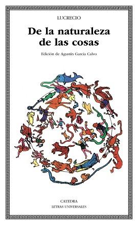 DE LA NATURALEZA DE LAS COSAS | 9788437604138 | LUCRECIO