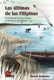 ULTIMAS DE LAS FILIPINAS, LAS | 9788416702985 | GUTIERREZ, RICARD