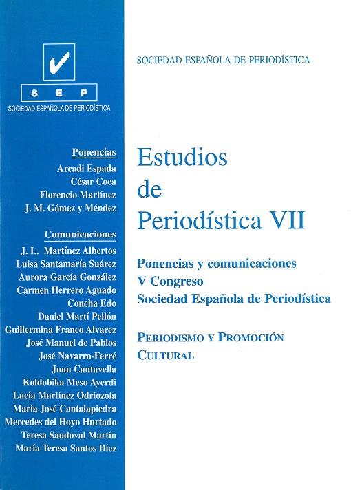 ESTUDIOS DE PERIODÍSTICA VII | 9788483731284 | VARIOS AUTORES
