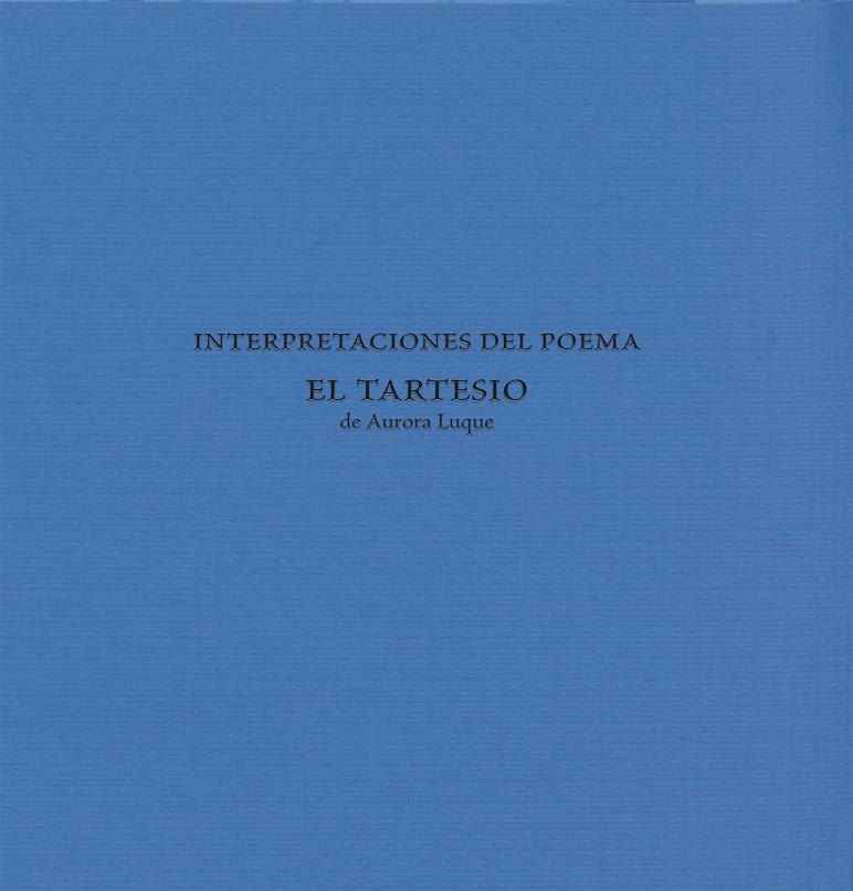 INTERPRETACIONES DEL POEMA EL TARTESIO | 9788491596745 | LUQUE, AURORA