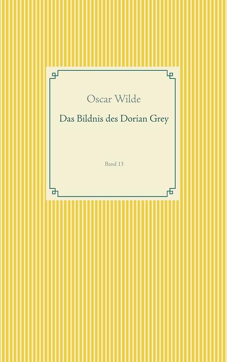 DAS BILDNIS DES DORIAN GREY | 9783749468294 | WILDE, OSCAR