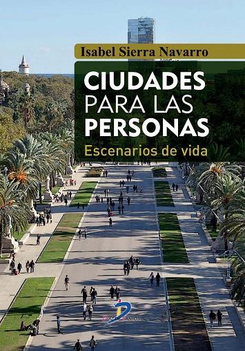 CIUDADES PARA LAS PERSONAS | 9788499698922 | SIERRA NAVARRO, ISABEL