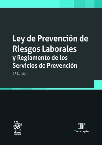 LEY DE PREVENCIÓN DE RIESGOS LABORALES Y REGLAMENTO DE LOS SERVICIOS DE PREVENCIÓN - 2 ED. | 9788411690324 | BLASCO LAHOZ, JOSÉ FRANCISCO