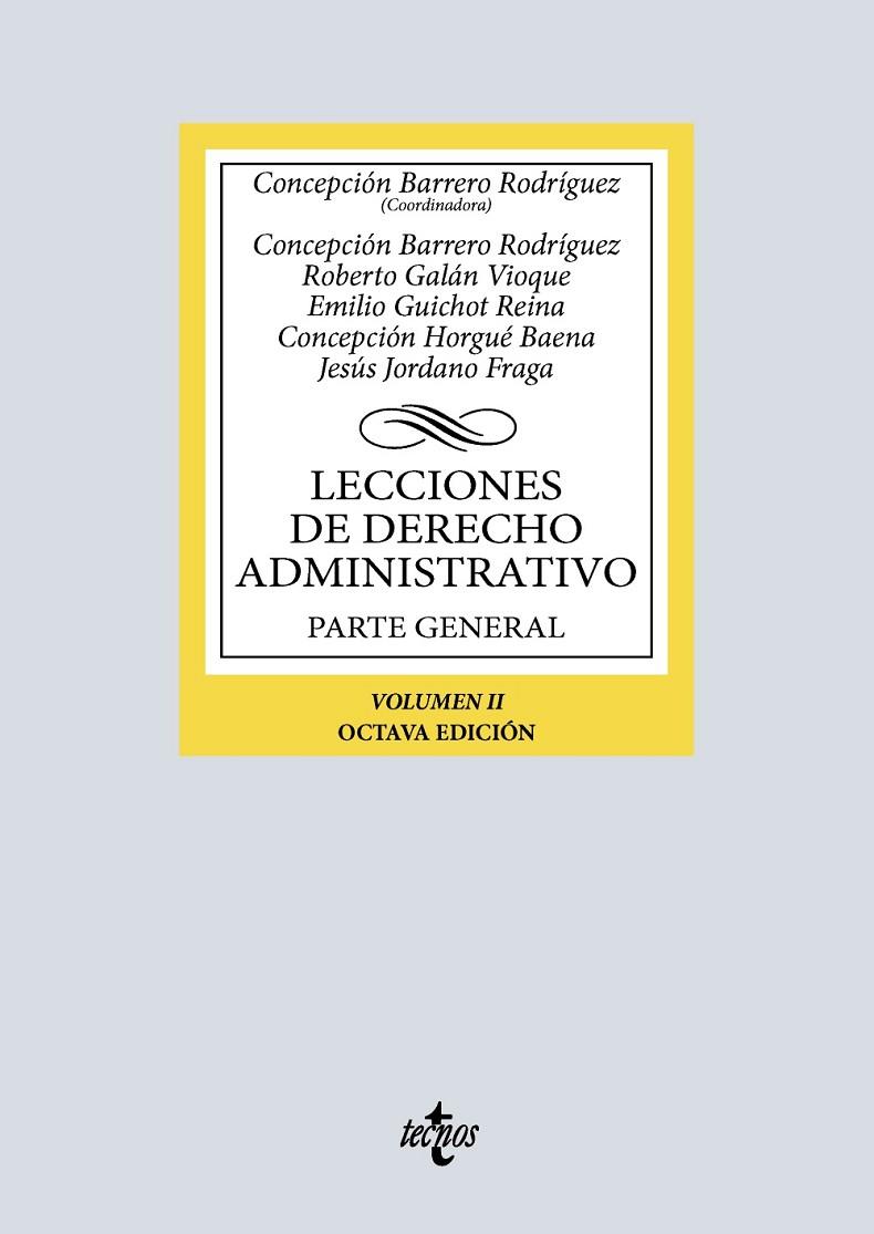 LECCIONES DE DERECHO ADMINISTRATIVO | 9788430992874 | BARRERO RODRÍGUEZ, CONCEPCIÓN / GALÁN VIOQUE, ROBERTO / GUICHOT REINA, EMILIO / HORGUÉ BAENA, CONCEP