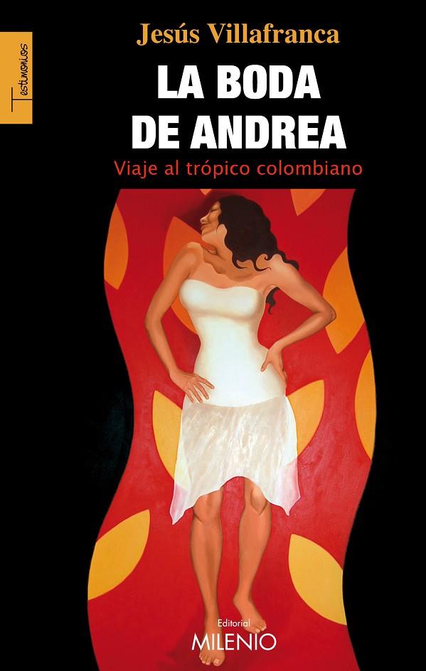 BODA DE ANDREA, LA | 9788497434515 | VILLAFRANCA SAN AGUSTÍN, JESÚS M.