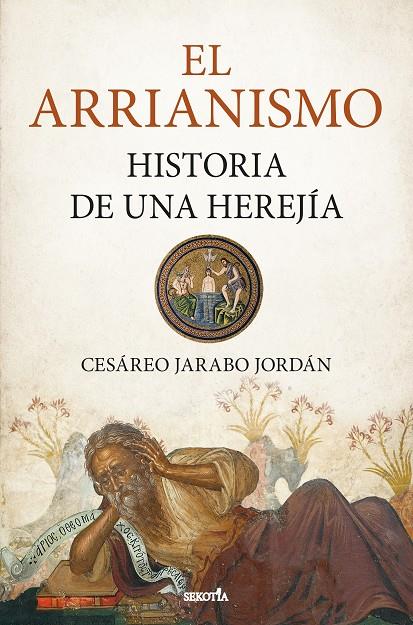 ARRIANISMO, EL | 9791387812881 | JARABO JORDÁN, CESÁREO
