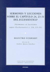 SERMONES Y LECCIONES SOBRE EL CAPÍTULO 24, 23-31 DEL ECLESIÁSTICO | 9788431326975 | MAESTRO, ECHKART