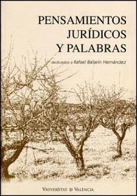PENSAMIENTOS JURIDICOS Y PALABRAS | 9788437076812 | ATIENZA NAVARRO, Mº LUISA