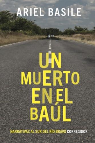 MUERTO EN EL BAÚL, UN | 9789500532945 | BASILE, ARIEL