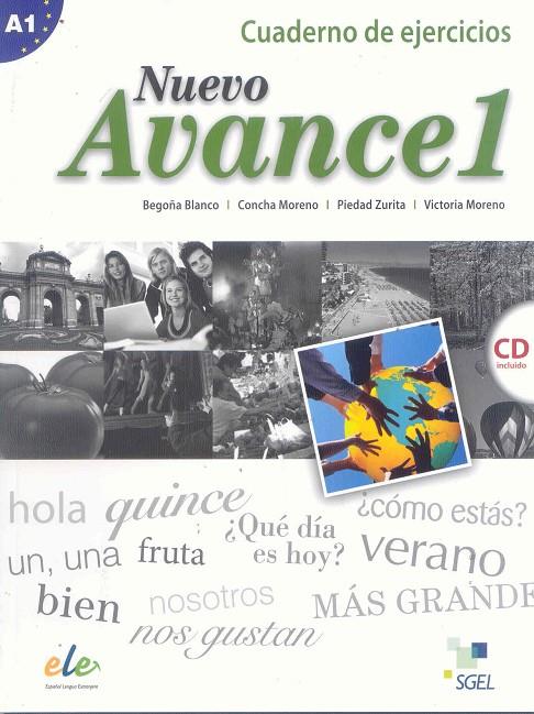 NUEVO AVANCE 1 EJER+CD | 9788497786690 | MORENO GARCÍA, CONCHA/MORENO RICO, VICTORIA/ZURITA SÁENZ DE NAVARRETE, PIEDAD