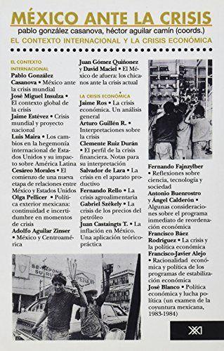 MEXICO ANTE LA CRISIS 1 | 9789682313387 | GONZALEZ CASANOVA, PABLO