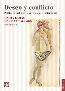 DESEO Y CONFLICTO | 9786071680815 | LAMAS, MARTA / PALUMBO, MARIANA