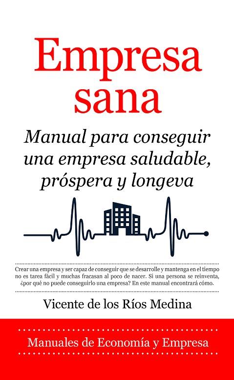 EMPRESA SANA | 9788418578373 | DE LOS RÍOS MEDINA, VICENTE