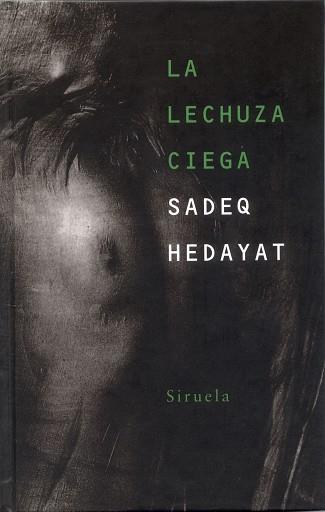 LECHUZA CIEGA, LA | 9788478446889 | HEDAYAT, SADEQ