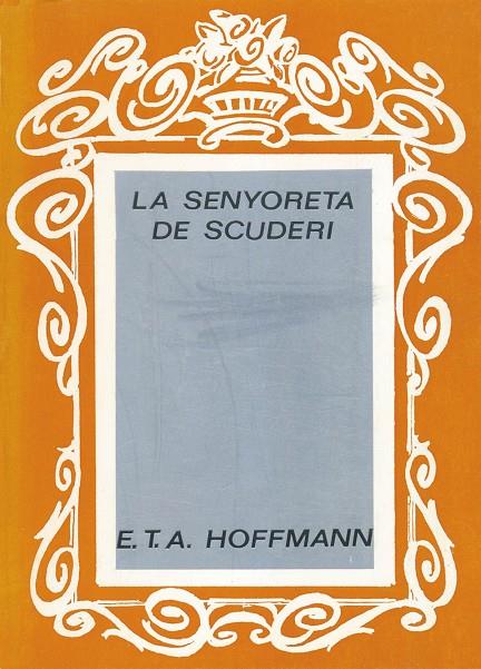 SENYORETA DE SCUDERI, LA | 9788427302631 | HOFFMANN, E. T. A.